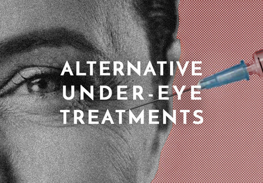 ALTERNATIVE UNDER-EYE TREATMENTS